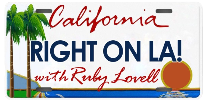 Right on LA! with Ruby Lovell – California License Plate